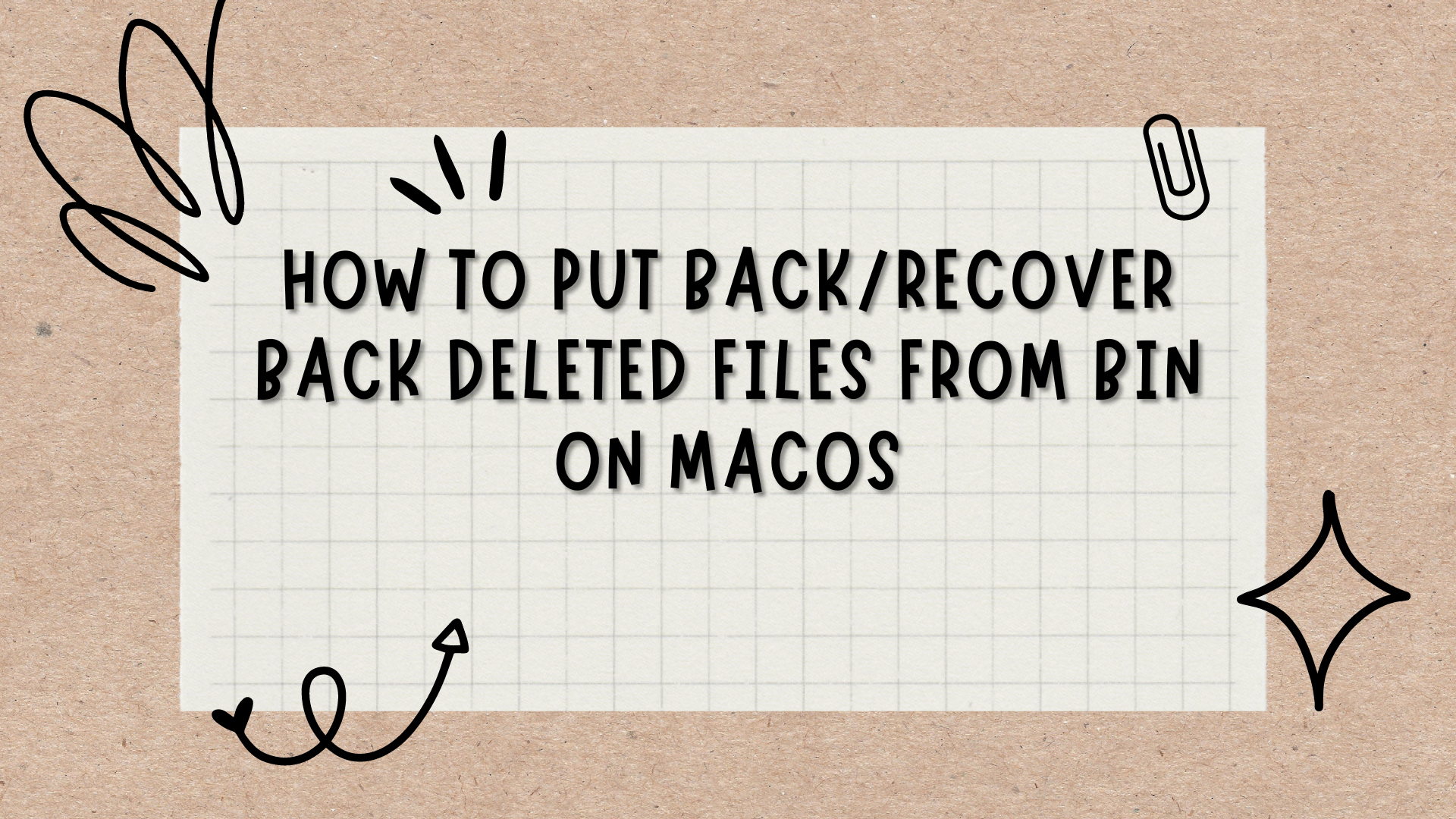 How to Put back/Recover back deleted files from Bin on MacOS