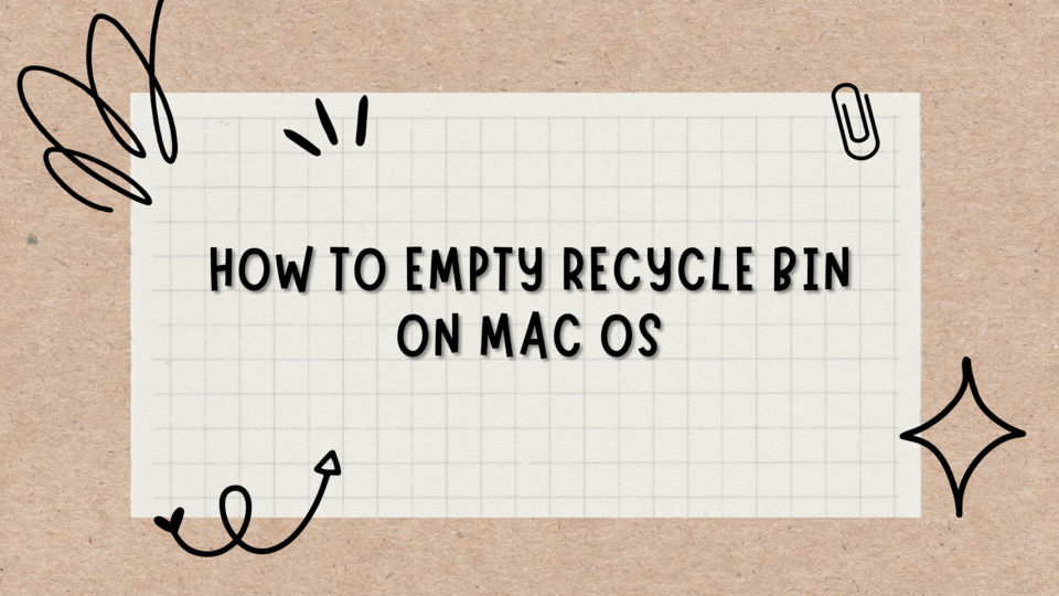 How to empty Recycle bin on Mac OS