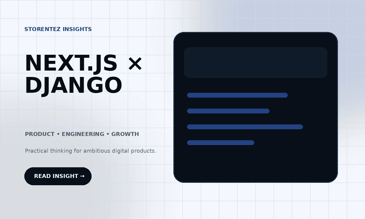 Next.js and Django: A Strong Architecture for Modern Business Software